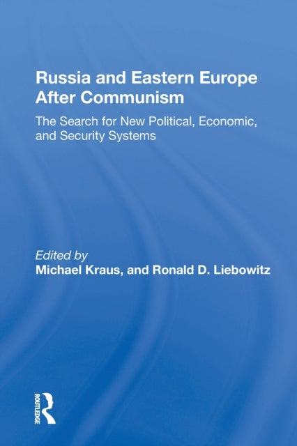 Book cover of: Russia And Eastern Europe After Communism. By: Michael Kraus