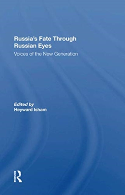 Book cover of: Russia's Fate Through Russian Eyes. By: Heyward Isham