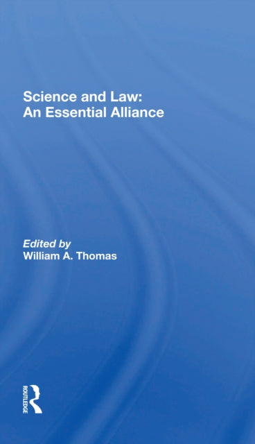 Book cover of: Science And Law. By: William A. Thomas