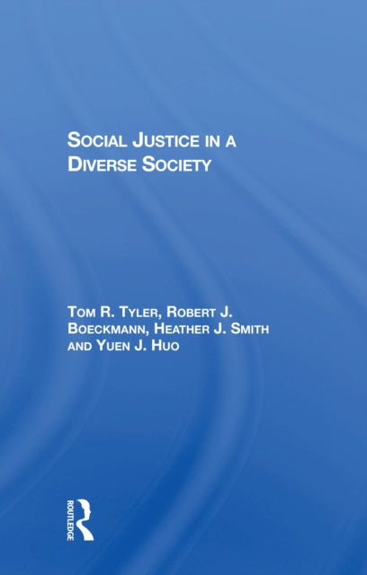 Book cover of: Social Justice In A Diverse Society. By: Tom Tyler