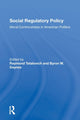 Book cover of: Social Regulatory Policy. By: Raymond Tatalovich