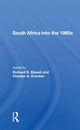 Book cover of: South Africa Into The 1980s. By: Richard E. Bissell