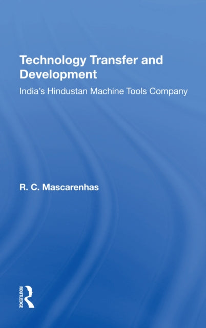 Book cover of: Technology Transfer And Development. By: R. C. Mascarenhas