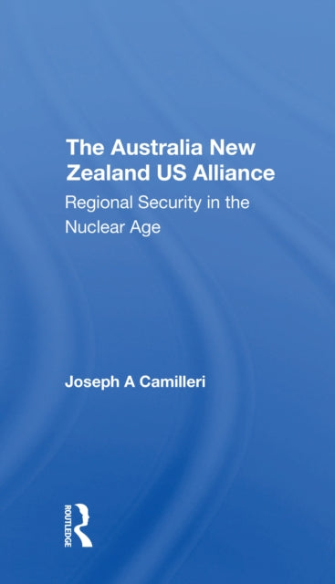 Book cover of: Australianew Zealandu.s. Alliance. By: Joseph A Camilleri