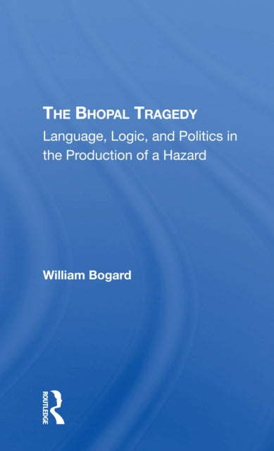 Book cover of: Bhopal Tragedy. By: William Bogard