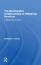 Book cover of: Comparative Understanding Of Intergroup Relations. By: Graham Kinloch