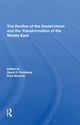 Book cover of: Decline Of The Soviet Union And The Transformation Of The Middle East. By: David Howard Goldberg