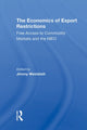 Book cover of: Economics Of Export Restrictions. By: Jimmy Weinblatt