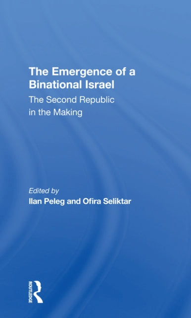 Book cover of: Emergence Of A Binational Israel. By: Ilan Peleg