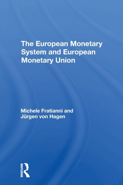 Book cover of: European Monetary System And European Monetary Union. By: Michele Fratianni