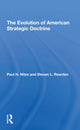 Book cover of: Evolution Of American Strategic Doctrine. By: Steven L. Rearden