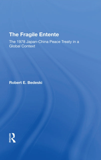Book cover of: Fragile Entente. By: Robert E. Bedeski