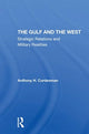 Book cover of: Gulf And The West. By: Anthony H. Cordesman