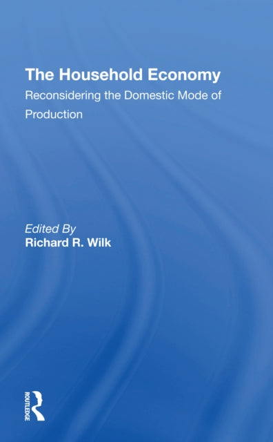 Book cover of: Household Economy. By: Richard R. Wilk