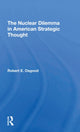 Book cover of: Nuclear Dilemma In American Strategic Thought. By: Robert E. Osgood