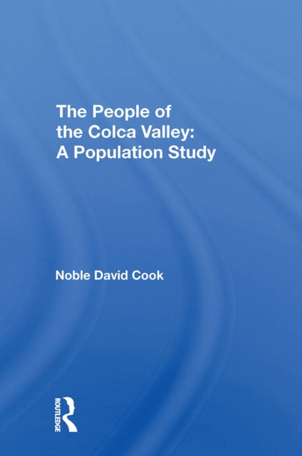 Book cover of: People of the Colca Valley. By: Noble David Cook