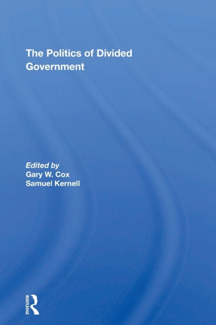 Book cover of: Politics Of Divided Government. By: Gary W. Cox