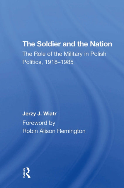 Book cover of: Soldier And The Nation