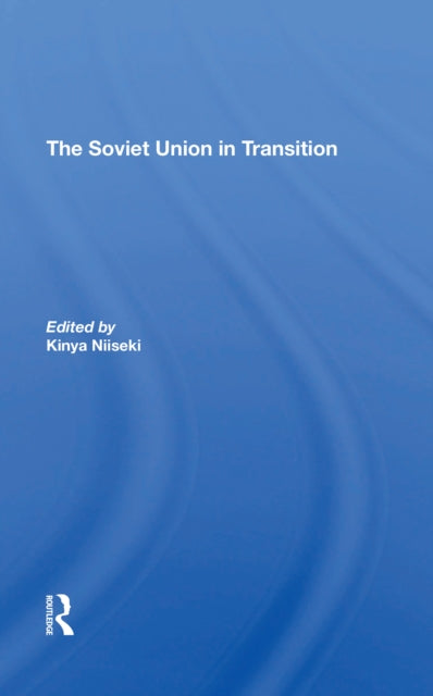 Book cover of: Soviet Union In Transition. By: Kin'ya Niizeki