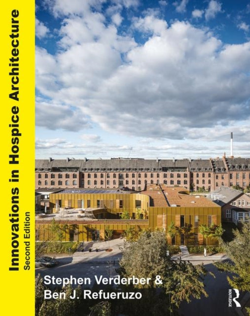 Book cover of: Innovations in Hospice Architecture. By: Stephen Verderber