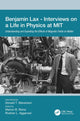 Book cover of: Benjamin Lax - Interviews on a Life in Physics at MIT. By: Donald Stevenson
