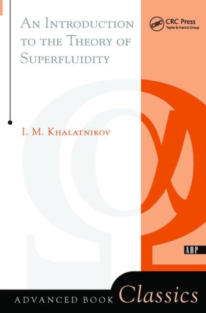 Book cover of: Introduction To The Theory Of Superfluidity. By: I. M. Khalatnikov