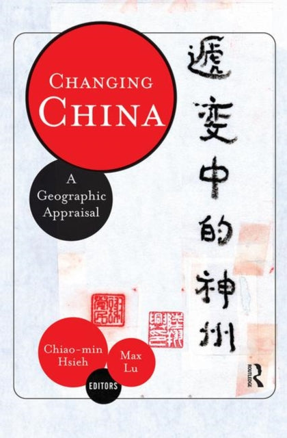 Book cover of: Changing China. By: Chiao-min "Jimmy" Hsieh