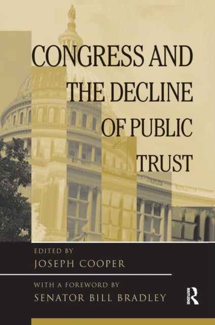 Book cover of: Congress and the Decline of Public Trust. By: Joseph Cooper
