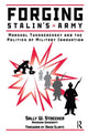 Book cover of: Forging Stalin's Army. By: Sally Stoecker