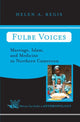 Book cover of: Fulbe Voices. By: Helen A. Regis