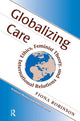 Book cover of: Globalizing Care. By: Fiona Robinson