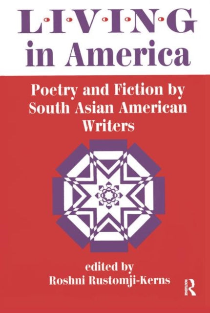 Book cover of: Living In America. By: Roshni Rustomji-Kerns