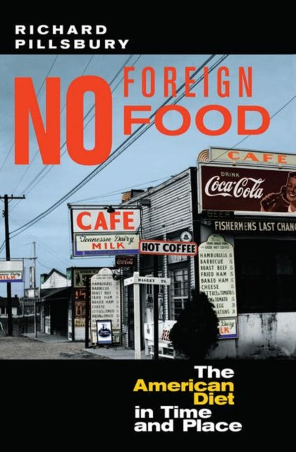 Book cover of: No Foreign Food. By: Richard Pillsbury