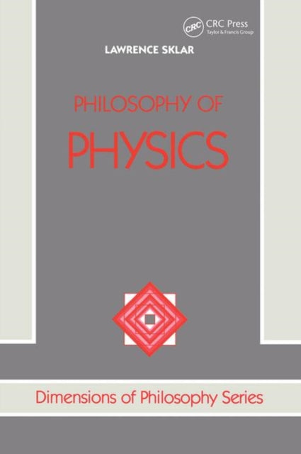 Book cover of: Philosophy Of Physics. By: Lawrence Sklar