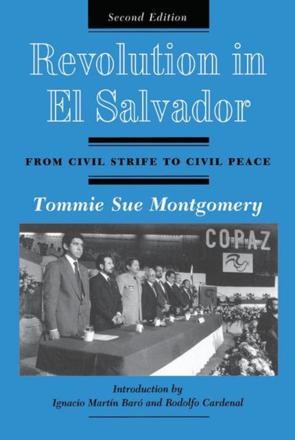 Book cover of: Revolution In El Salvador. By: Tommie Sue Montgomery
