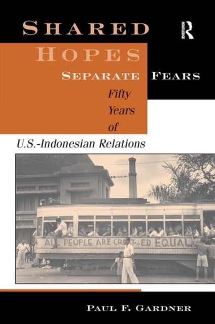 Book cover of: Shared Hopes, Separate Fears. By: Paul F. Gardner
