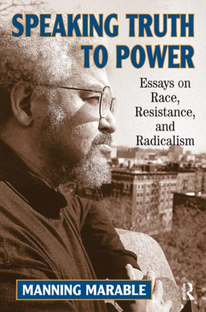 Book cover of: Speaking Truth To Power. By: Manning Marable