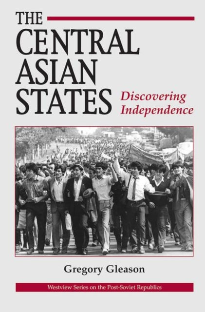 Book cover of: Central Asian States. By: Gregory W. Gleason