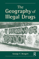 Book cover of: Geography Of Illegal Drugs. By: George Rengert