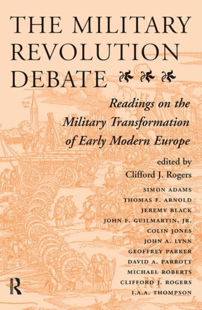 Book cover of: Military Revolution Debate. By: Clifford J Rogers