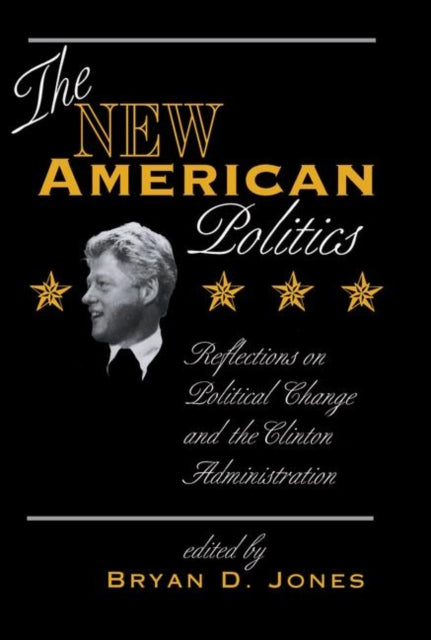 Book cover of: New American Politics. By: Bryan D Jones