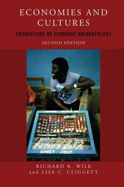 Book cover of: Economies and Cultures. By: Richard R. Wilk