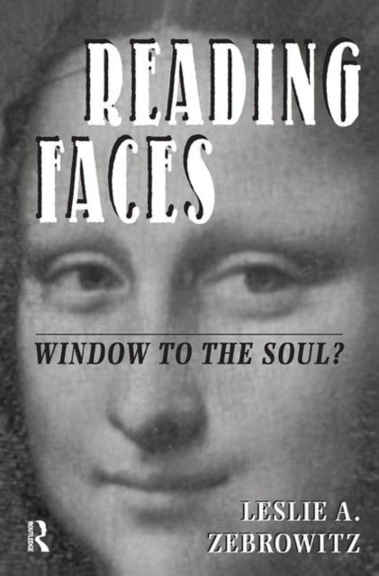 Book cover of: Reading Faces. By: Leslie Zebrowitz