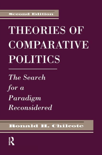Book cover of: Theories Of Comparative Politics. By: Ronald H. Chilcote