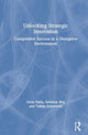 Book cover of: Unlocking Strategic Innovation. By: Surja Datta