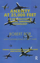 Book cover of: Anxiety at 35,000 Feet. By: Robert Bor