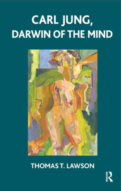 Book cover of: Carl Jung, Darwin of the Mind. By: Thomas T. Lawson