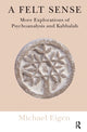 Book cover of: Felt Sense. By: Michael Eigen