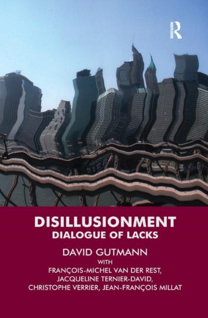 Book cover of: Disillusionment. By: David Gutmann