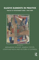 Book cover of: Elusive Elements in Practice. By: Bernardine Bishop